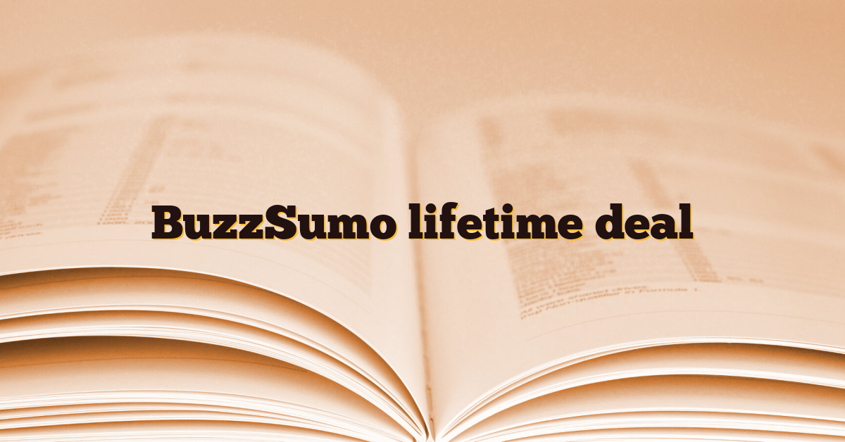 BuzzSumo lifetime deal