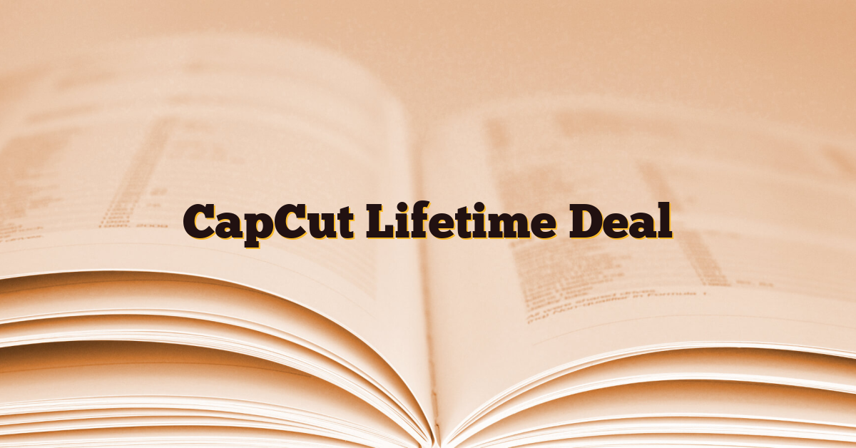 CapCut Lifetime Deal