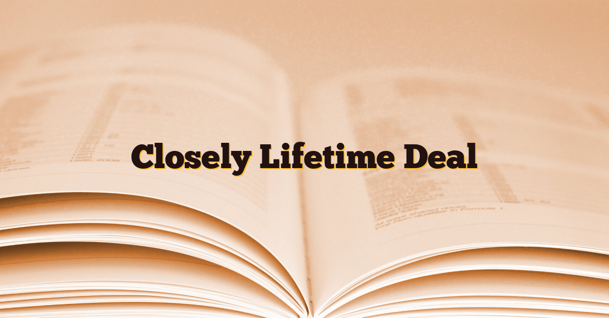 Closely Lifetime Deal