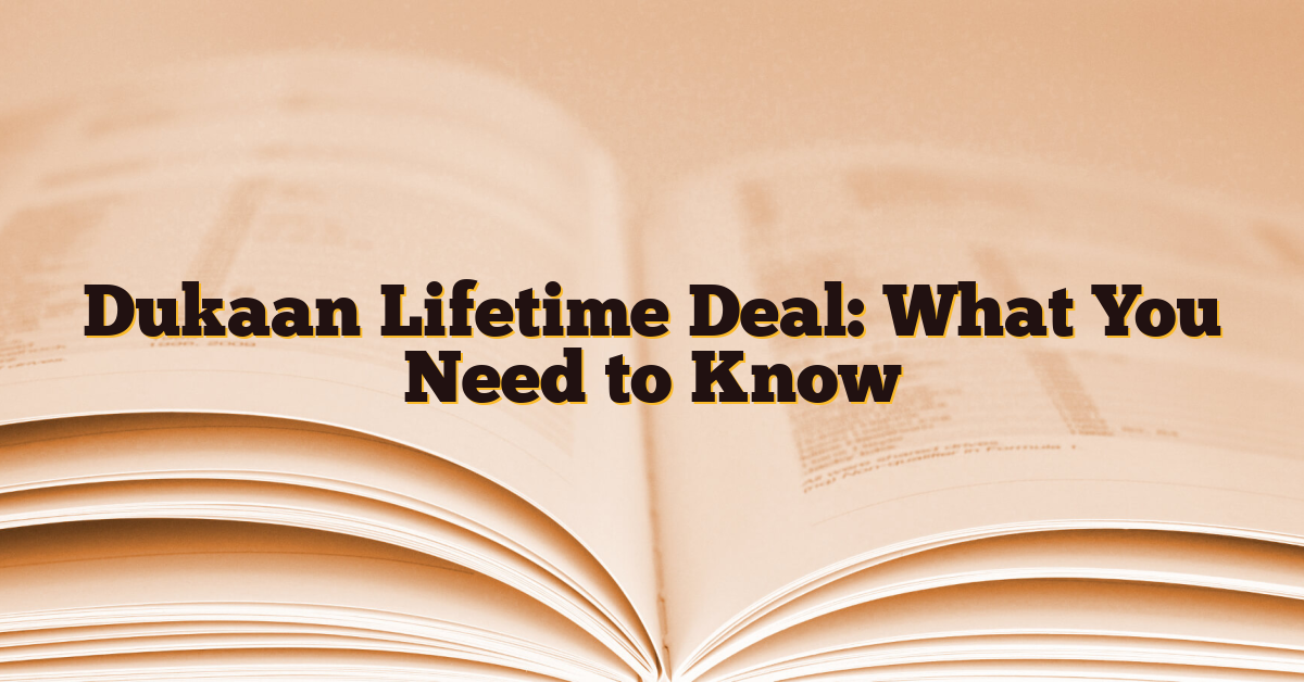 Dukaan Lifetime Deal: What You Need to Know