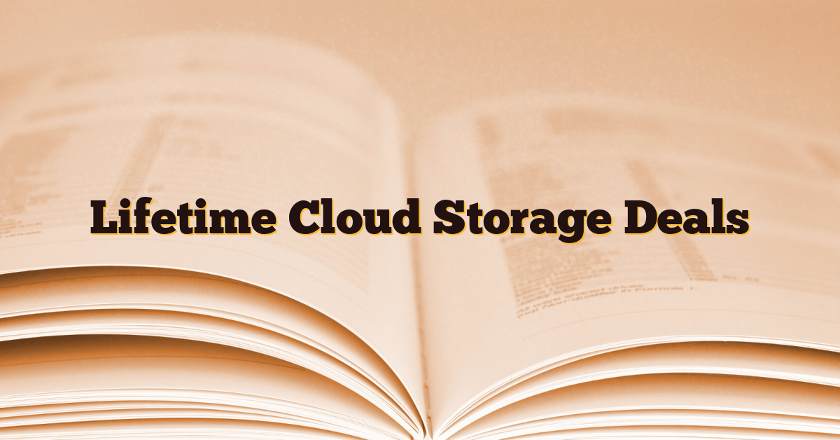 Lifetime Cloud Storage Deals