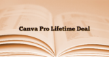 Canva Pro Lifetime Deal: What You Need to Know