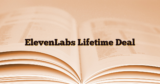 ElevenLabs Lifetime Deal: Understanding the Pricing and What’s Available