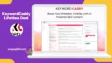 KeywordCaddy Lifetime Deal: Elevate Your SEO Game with AI-Powered Content Optimization