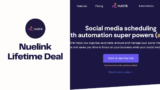 Nuelink Lifetime Deal: Unleash the Power of Social Media Automation